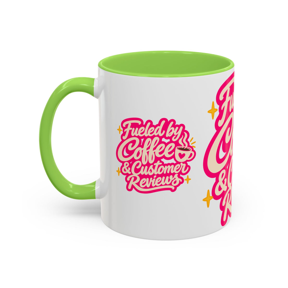 Fueled by Coffee & Customer Reviews Accent Mug — Small-Business Owner Coffee Cup
