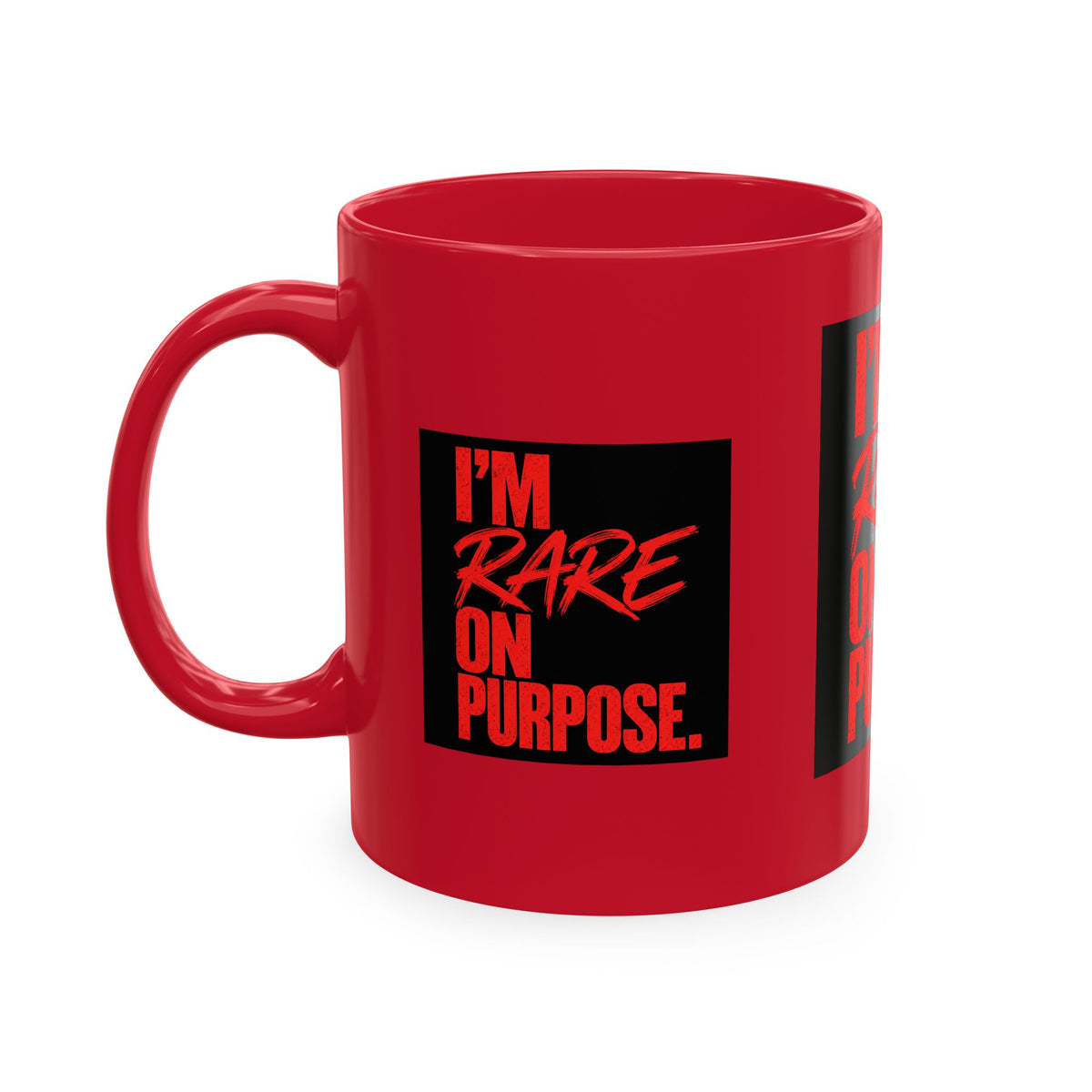 ❤️ I'm Rare on Purpose Ceramic Mug