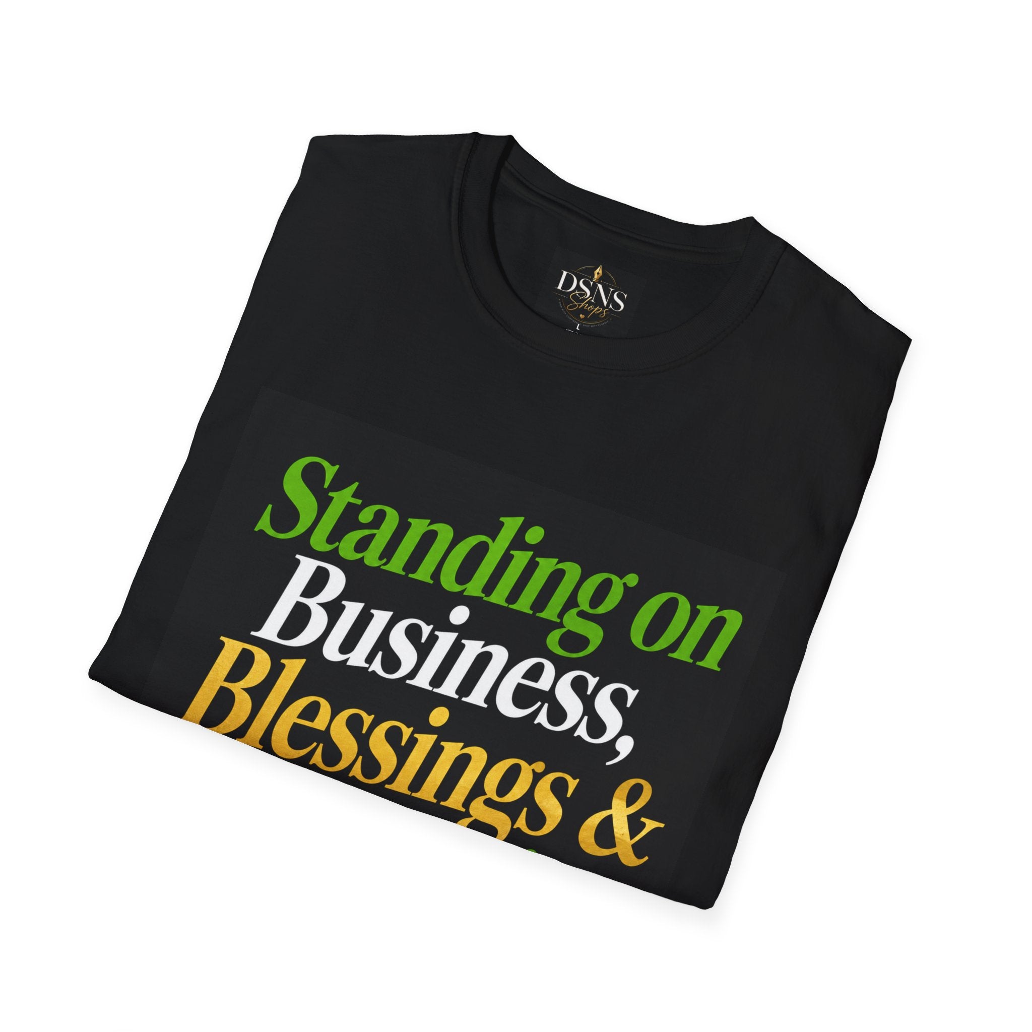 Standing on Business, Blessings & Notarizations™ Unisex Softstyle T-Shirt