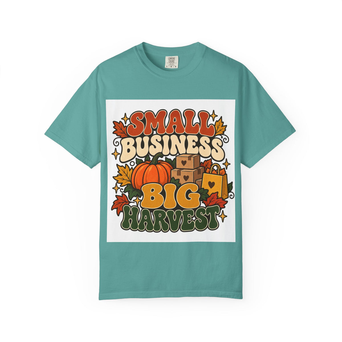 Small Business Big Harvest T-Shirt — Fall Entrepreneur Garment-Dyed Tee