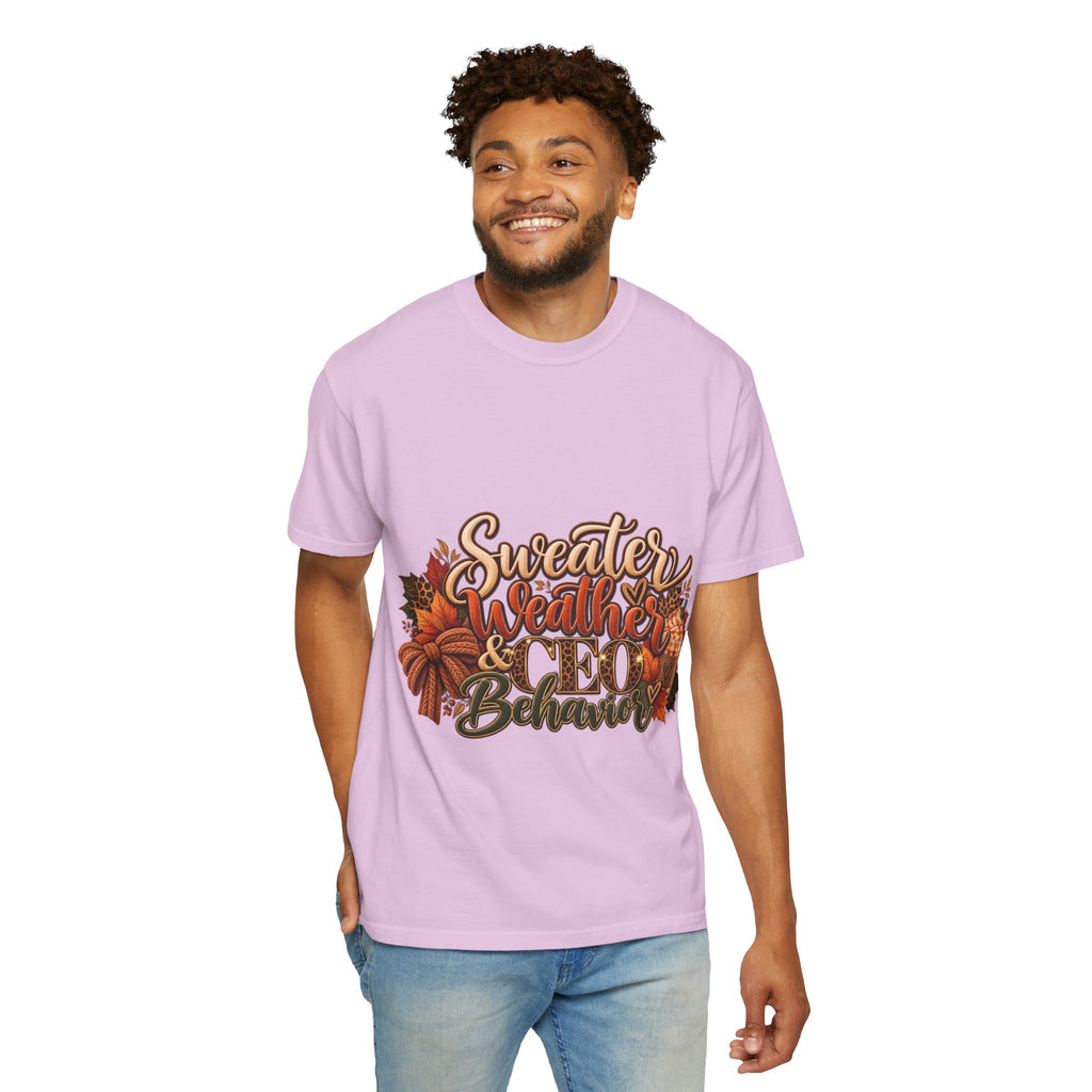 Sweater Weather & CEO Behavior T-Shirt