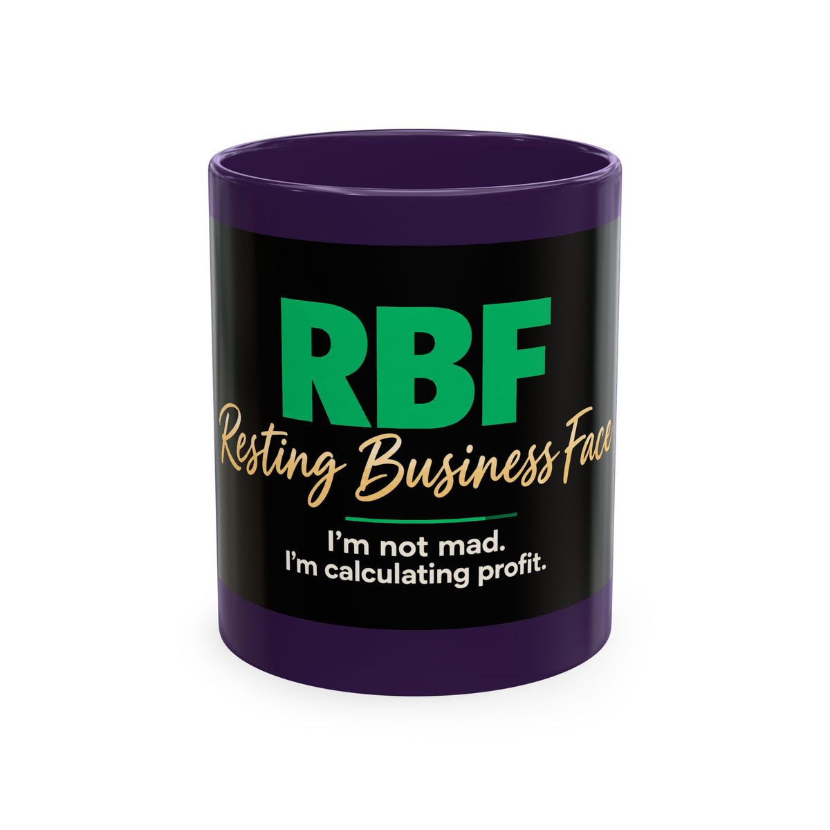 Resting Business Face Cursive Ceramic Mug — "RBF: I'm not mad. I'm calculating profit."