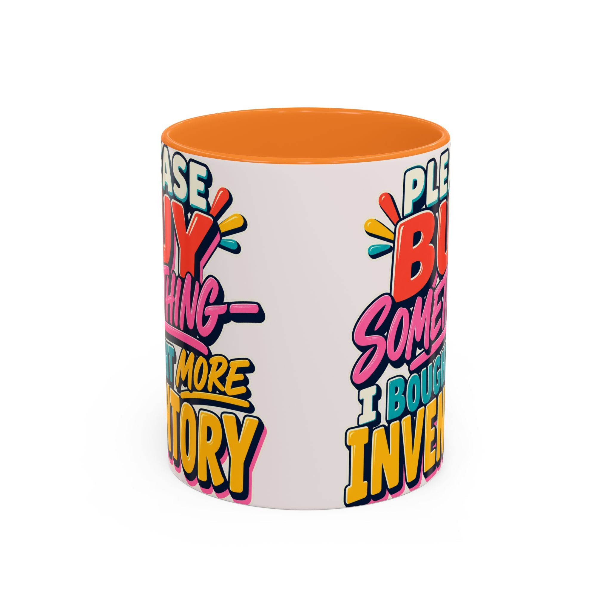 Please Buy Something—I Bought More Inventory Mug | Funny Small Business Owner Coffee Cup | Entrepreneur and Vendor Gift