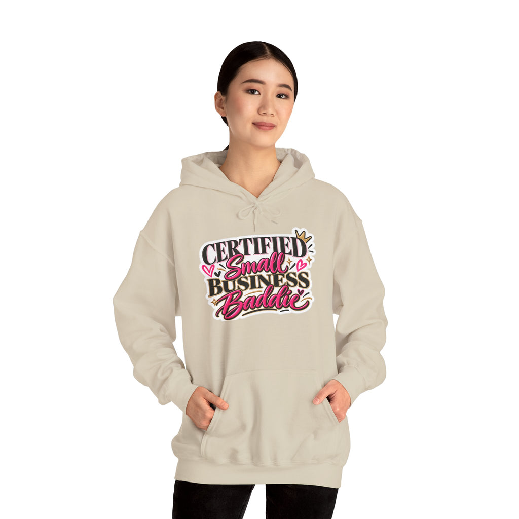 Certified Small Business Baddie Hoodie — Bold Women Entrepreneur Graphic Sweatshirt