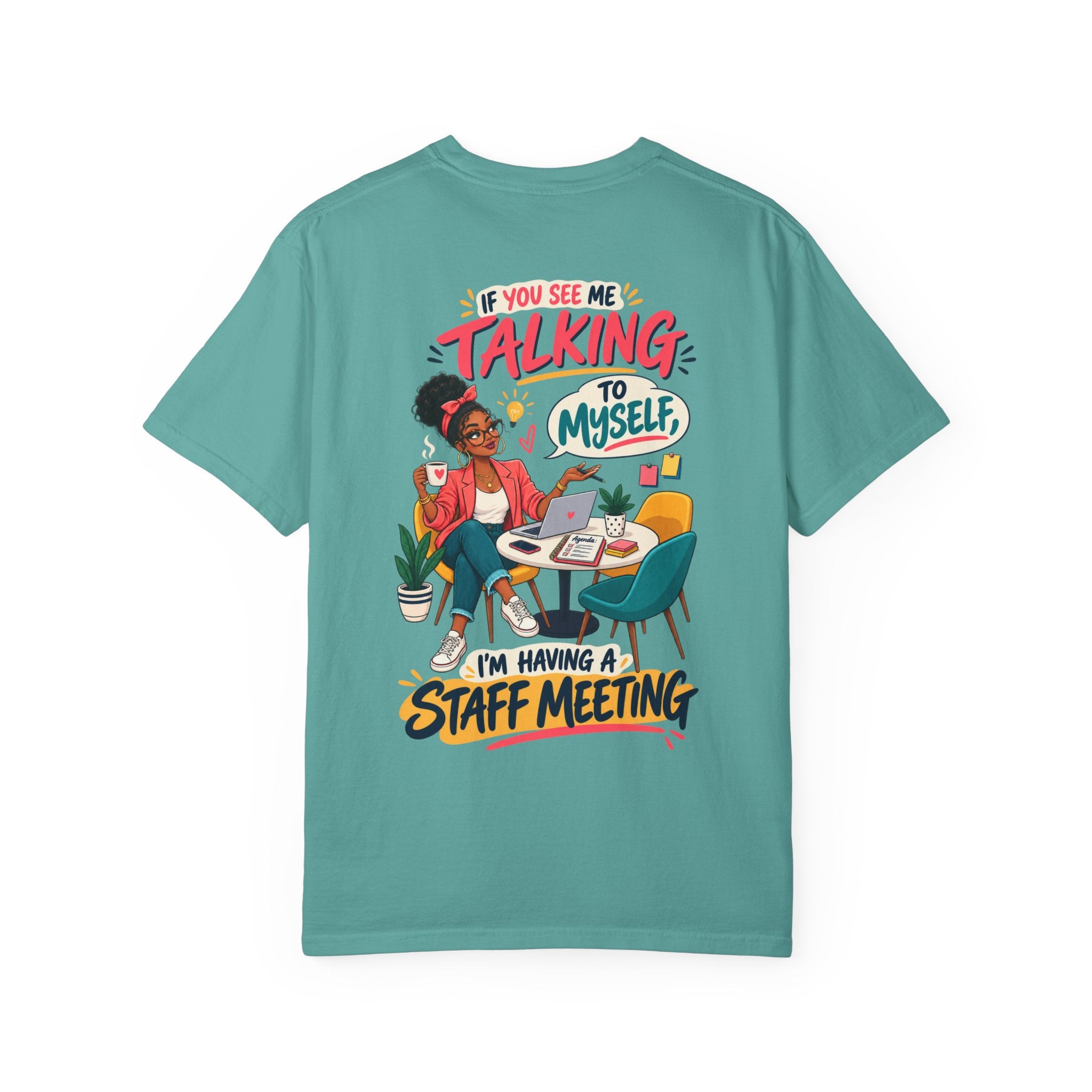 Funny Small Business Owner T-Shirt — “If You See Me Talking to Myself” Staff Meeting Graphic Tee