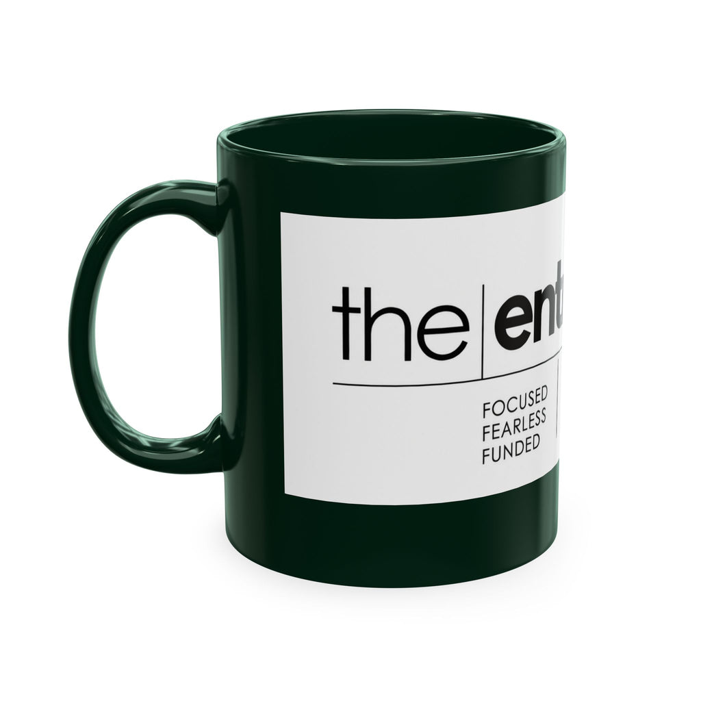 The Entrepreneur 24/7 Ceramic Mug — Focused, Fearless, Funded Business Owner Coffee Cup