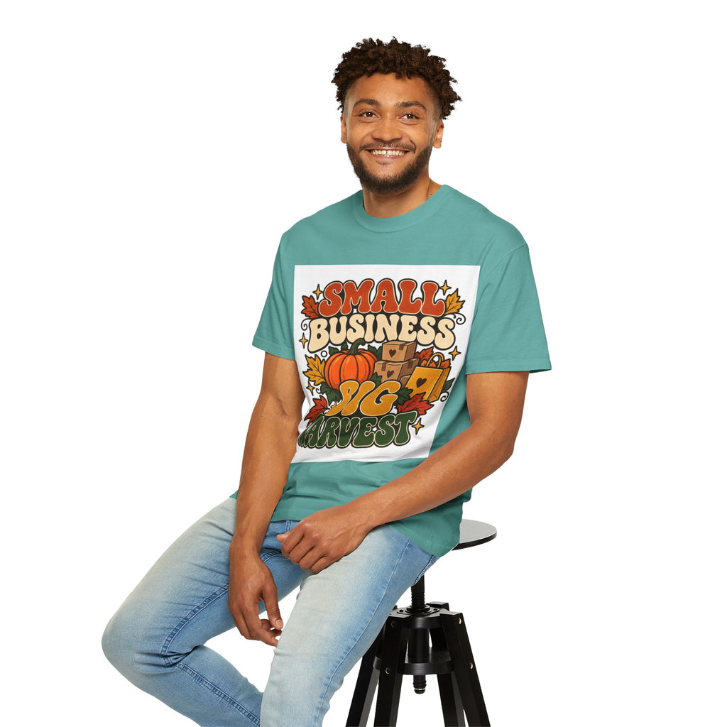 Small Business Big Harvest T-Shirt — Fall Entrepreneur Garment-Dyed Tee