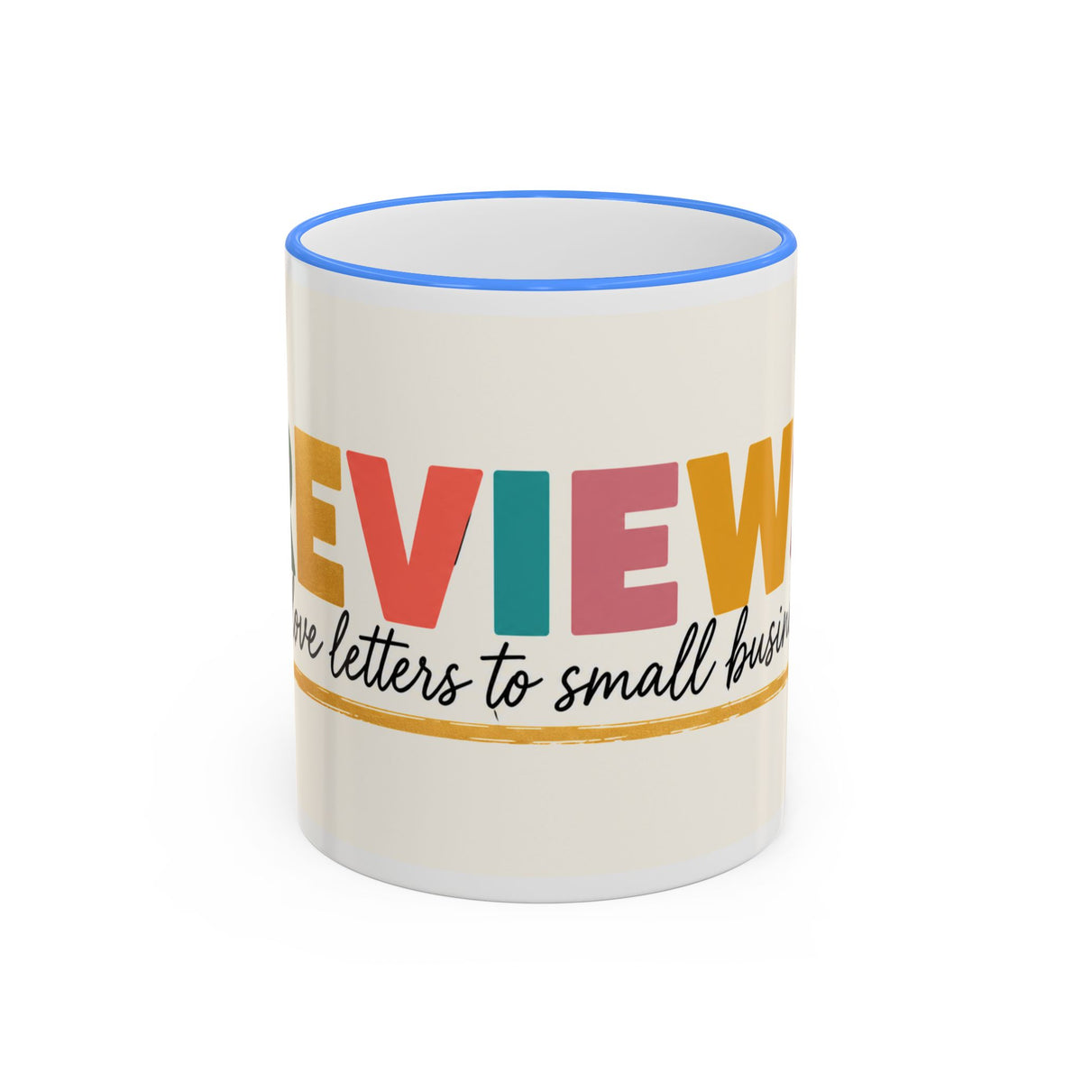 Reviews Are Love Letters to Small Businesses Mug — Entrepreneur Gift, Small Business Owner Coffee Cup