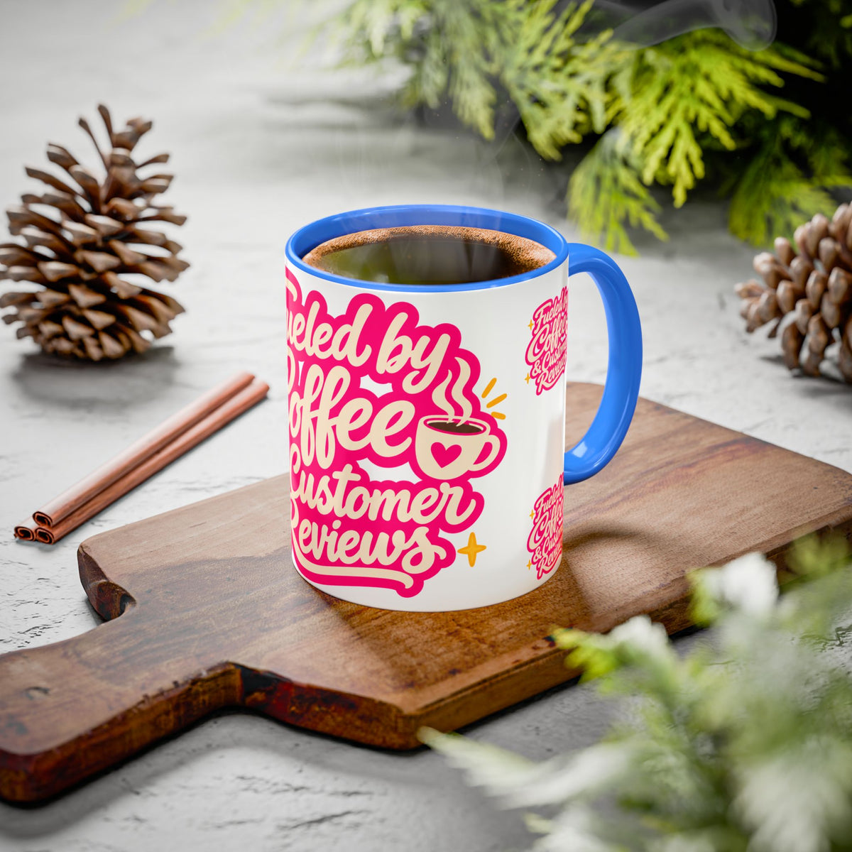 Fueled by Coffee & Customer Reviews Accent Mug — Small-Business Owner Coffee Cup