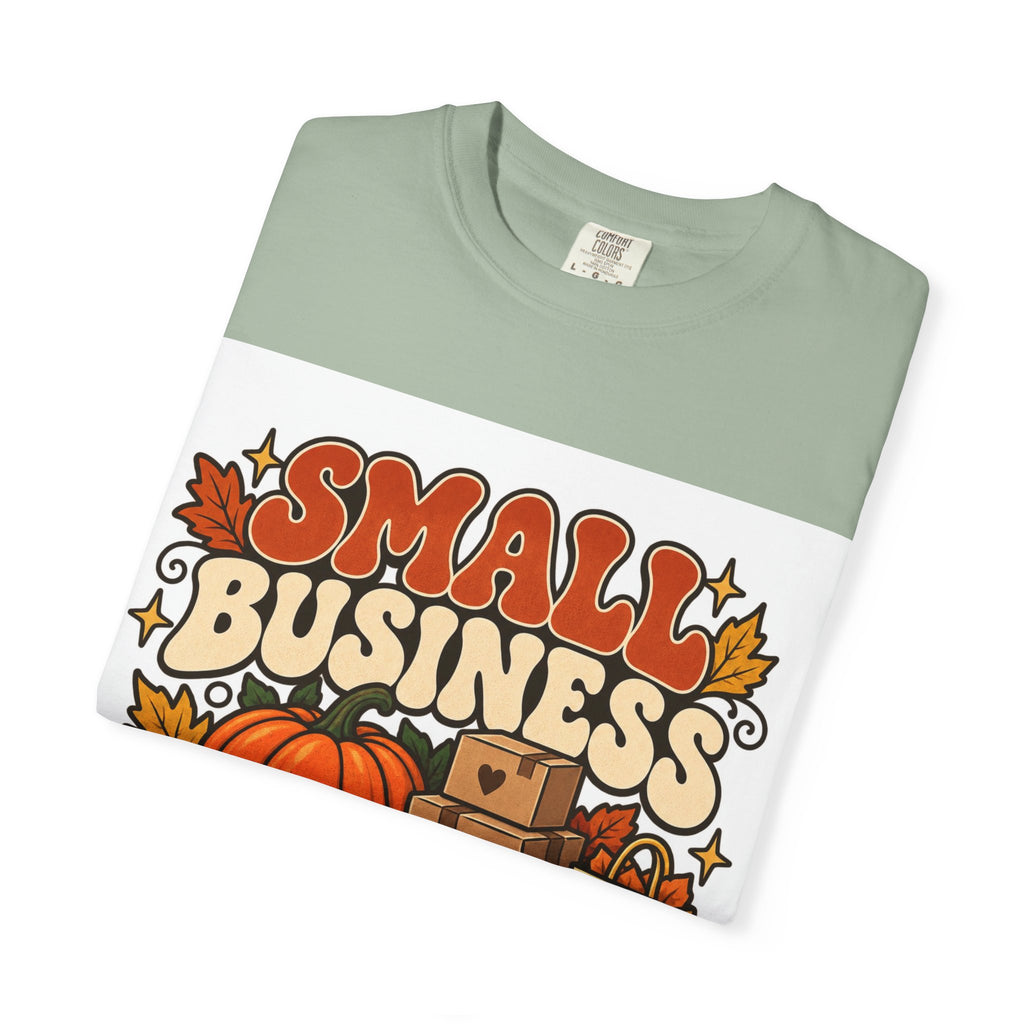 Small Business Big Harvest T-Shirt — Fall Entrepreneur Garment-Dyed Tee