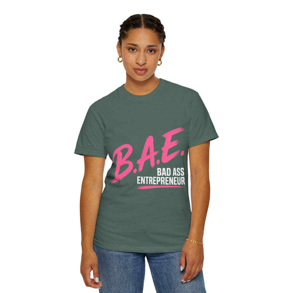 B.A.E. Bad Ass Entrepreneur Graphic Tee | Bold Business Owner Shirt