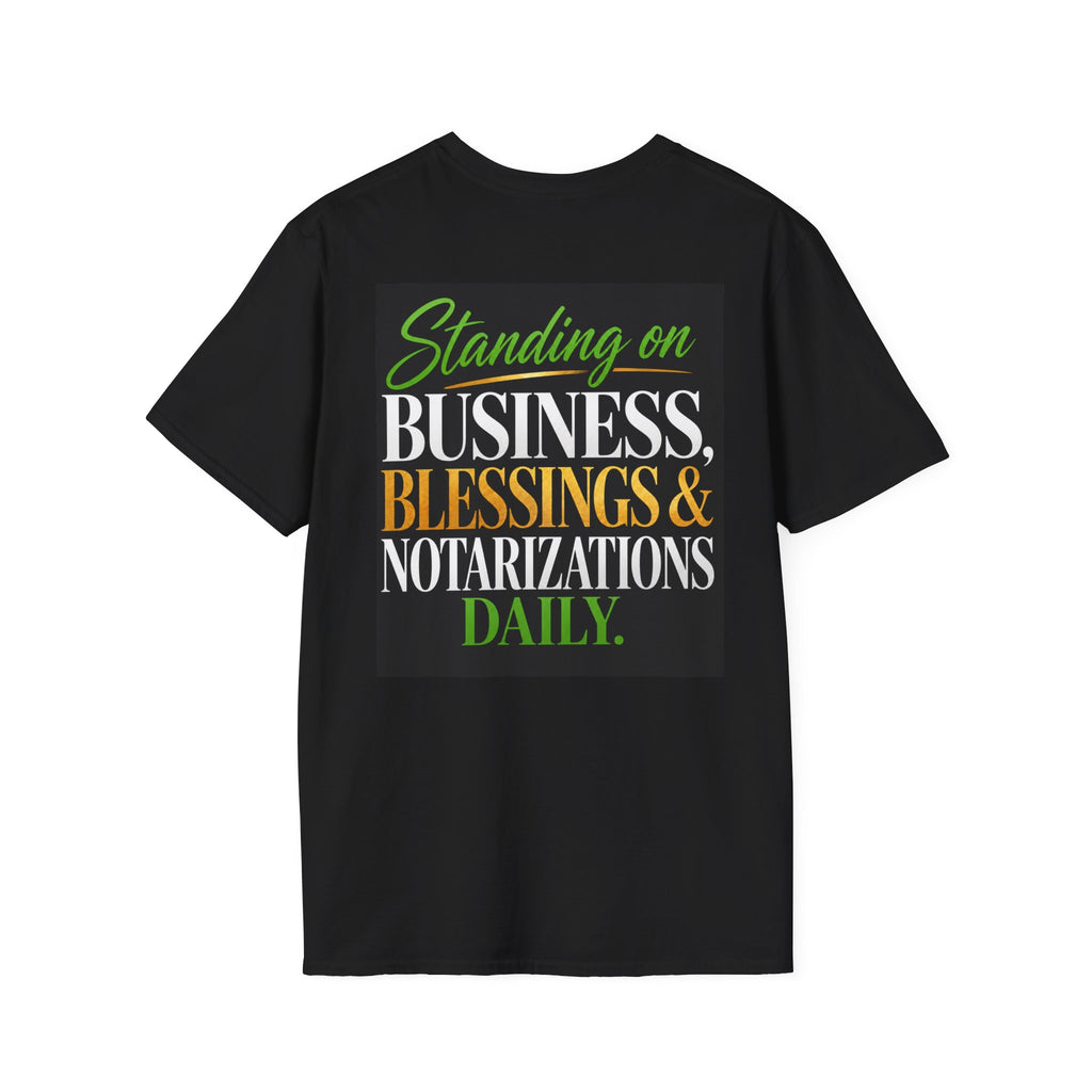 Standing on Business, Blessings & Notarizations Daily™ Unisex Softstyle T-Shirt