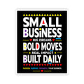 Small Business. Big Dreams. Bold Moves. Kiss-Cut Sticker | Motivational Entrepreneur Decal | Business Owner Laptop Sticker | Legacy Builder Vinyl Sticker