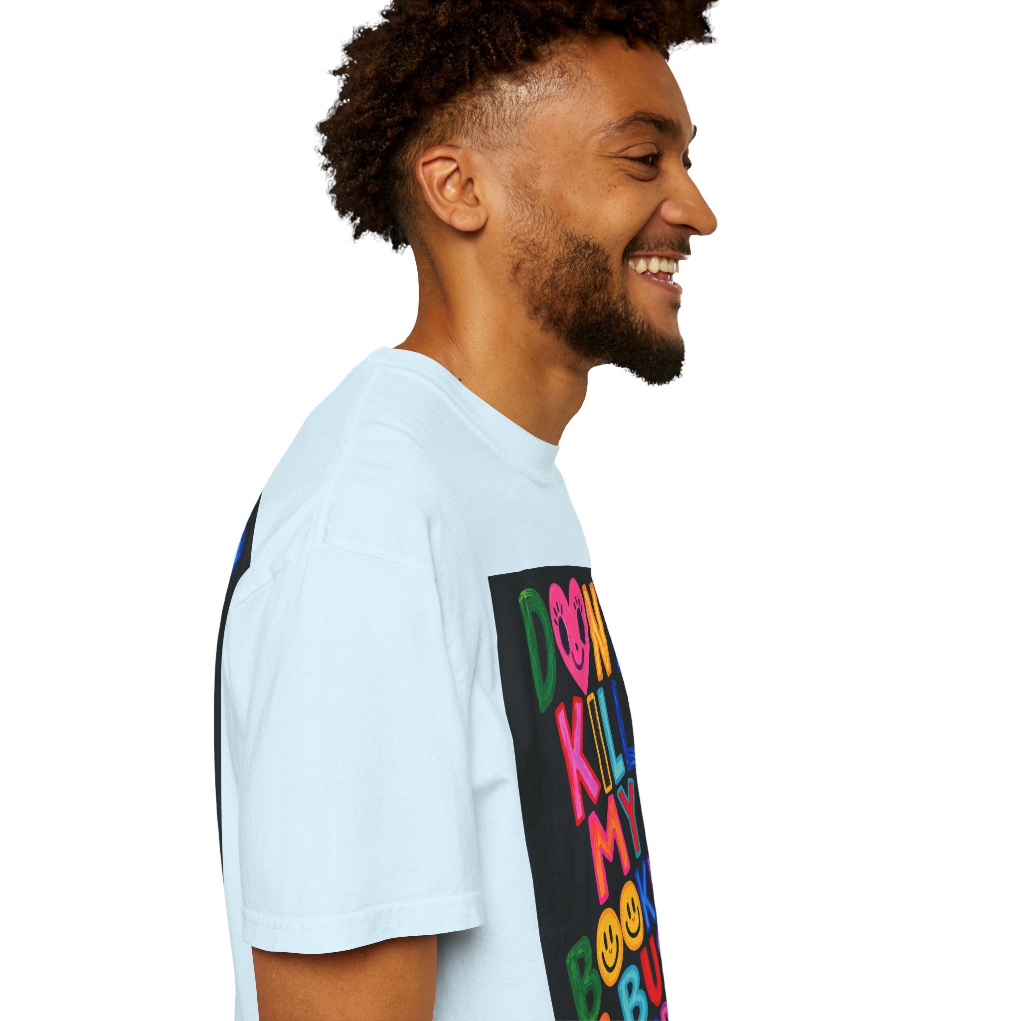 Don’t Kill My Booked & Busy Vibe Garment-Dyed T-Shirt | Colorful Entrepreneur Tee