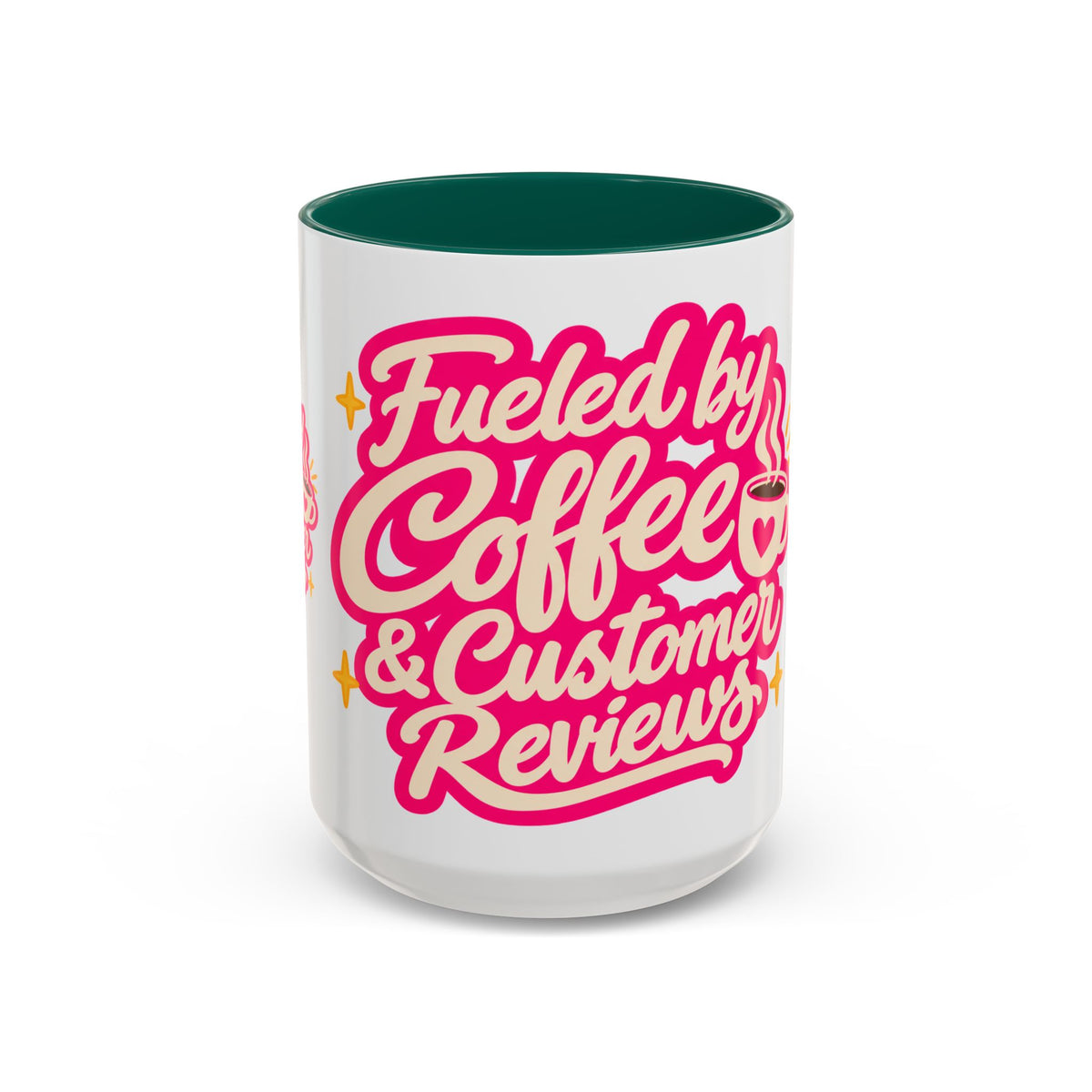 Fueled by Coffee & Customer Reviews Accent Mug — Small-Business Owner Coffee Cup