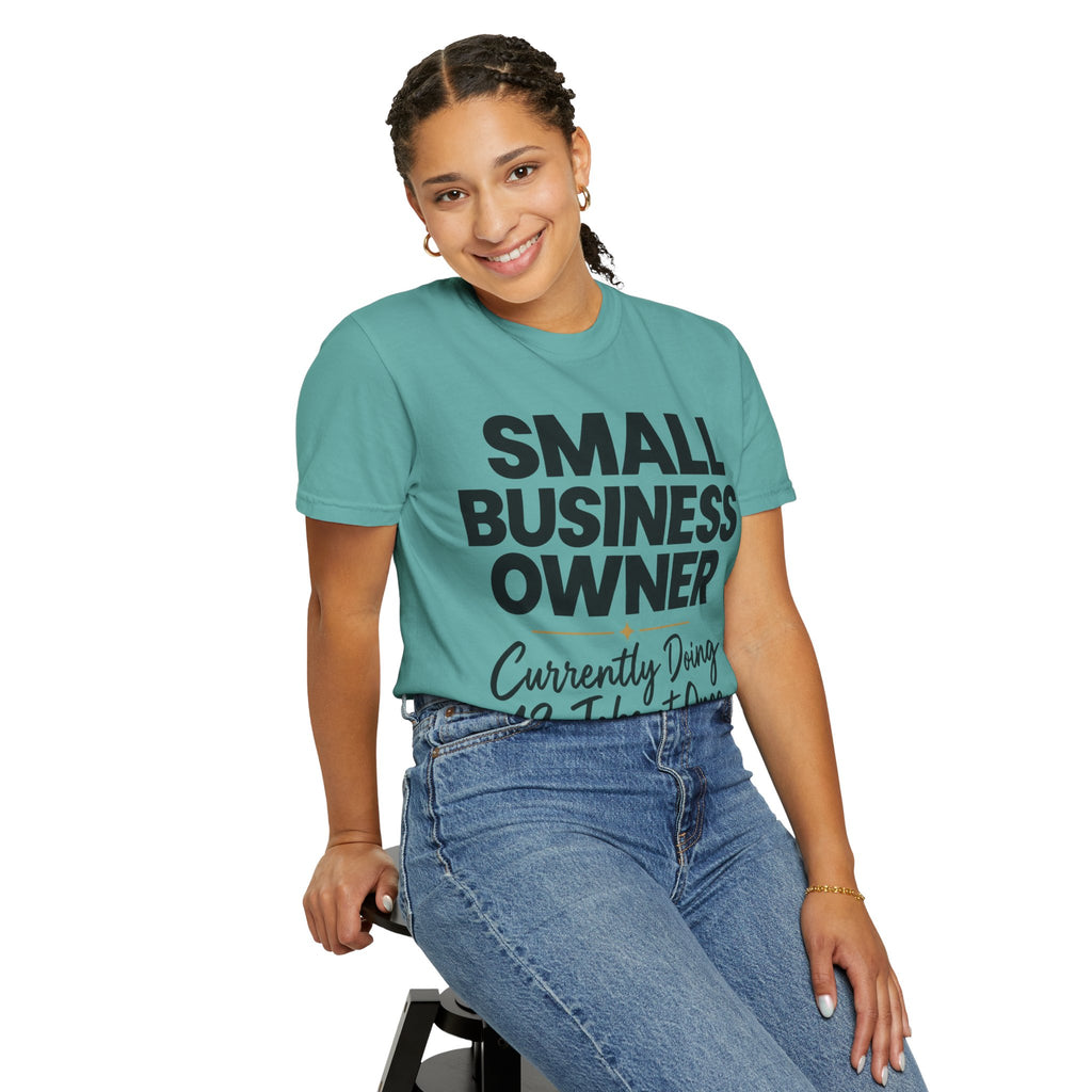Small Business Owner T-Shirt | “Currently Doing 12 Jobs at Once” Funny Entrepreneur Tee
