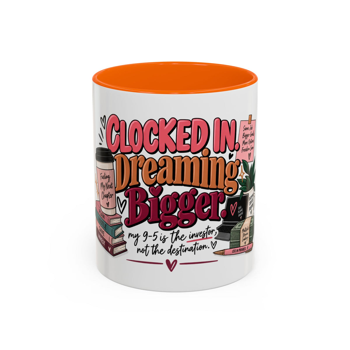 Clocked In, Dreaming Bigger Ceramic Mug — Side Hustle & Entrepreneur Coffee Cup