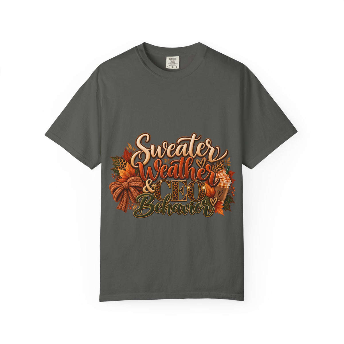 Sweater Weather & CEO Behavior T-Shirt