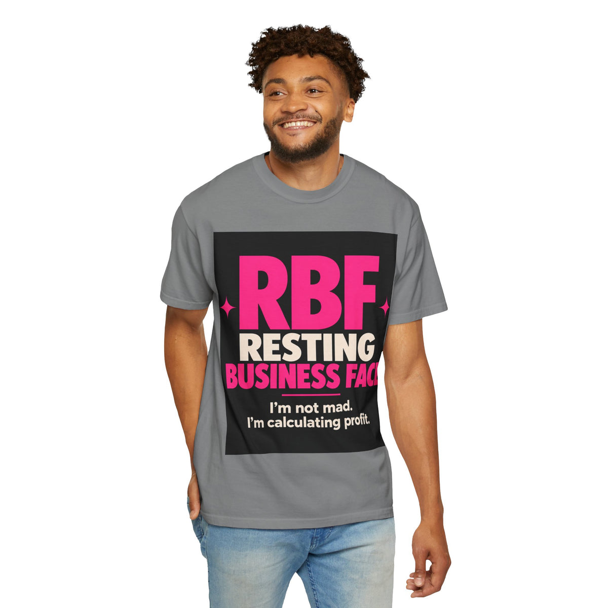 RBF Resting Business Face T-Shirt — I'm Not Mad, I'm Calculating Profit