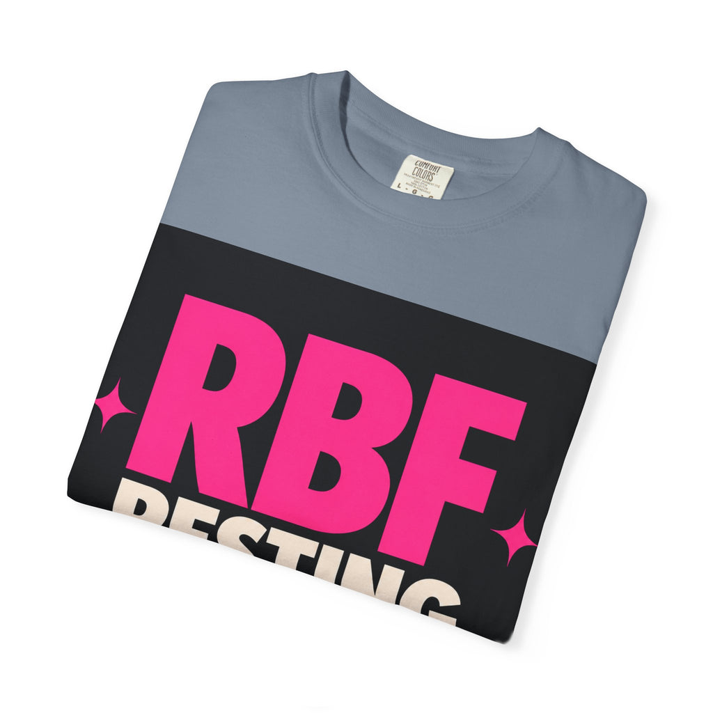 RBF Resting Business Face T-Shirt — I'm Not Mad, I'm Calculating Profit