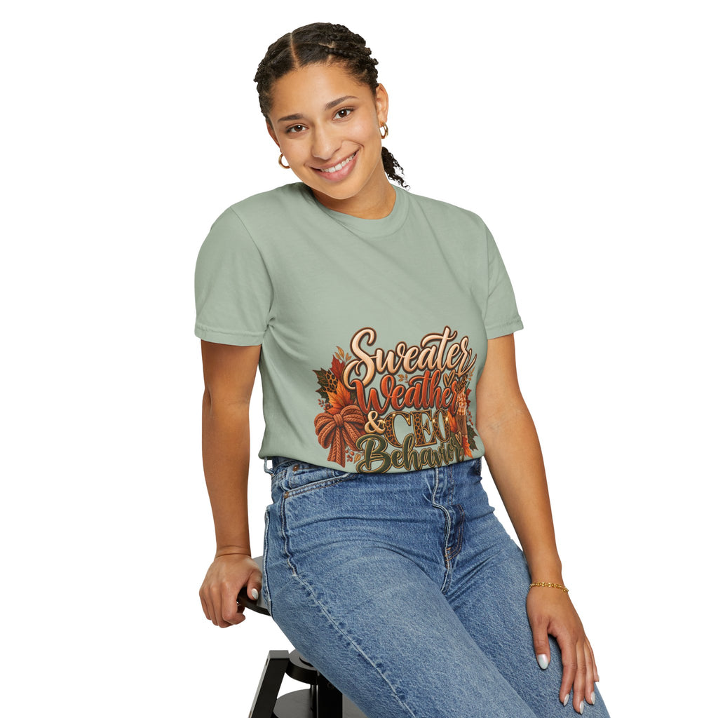 Sweater Weather & CEO Behavior T-Shirt