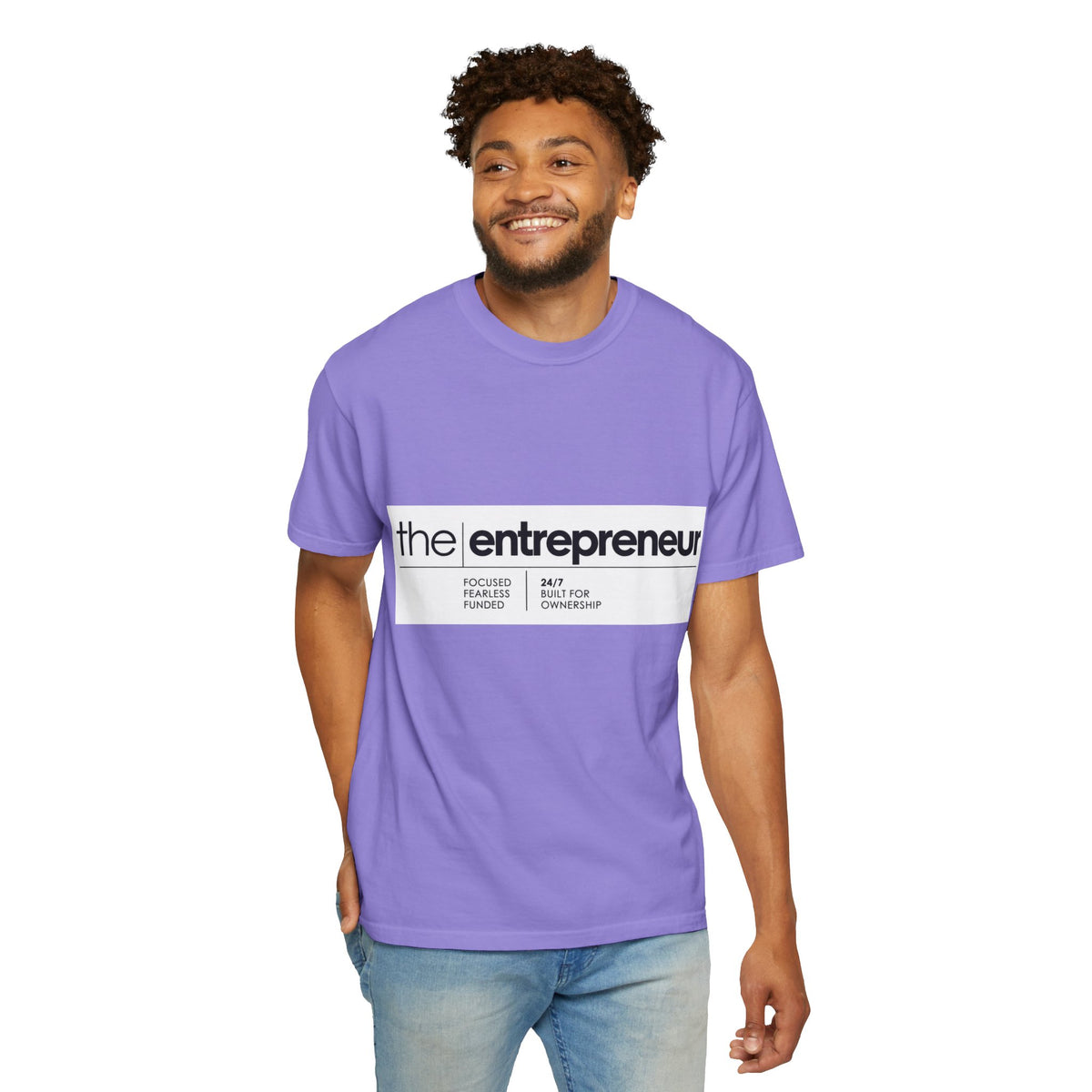 The Entrepreneur Garment-Dyed T-Shirt — Focused, Fearless, Funded Business Owner Tee