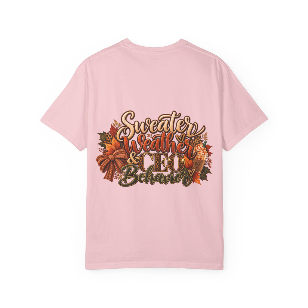 Sweater Weather & CEO Behavior T-Shirt