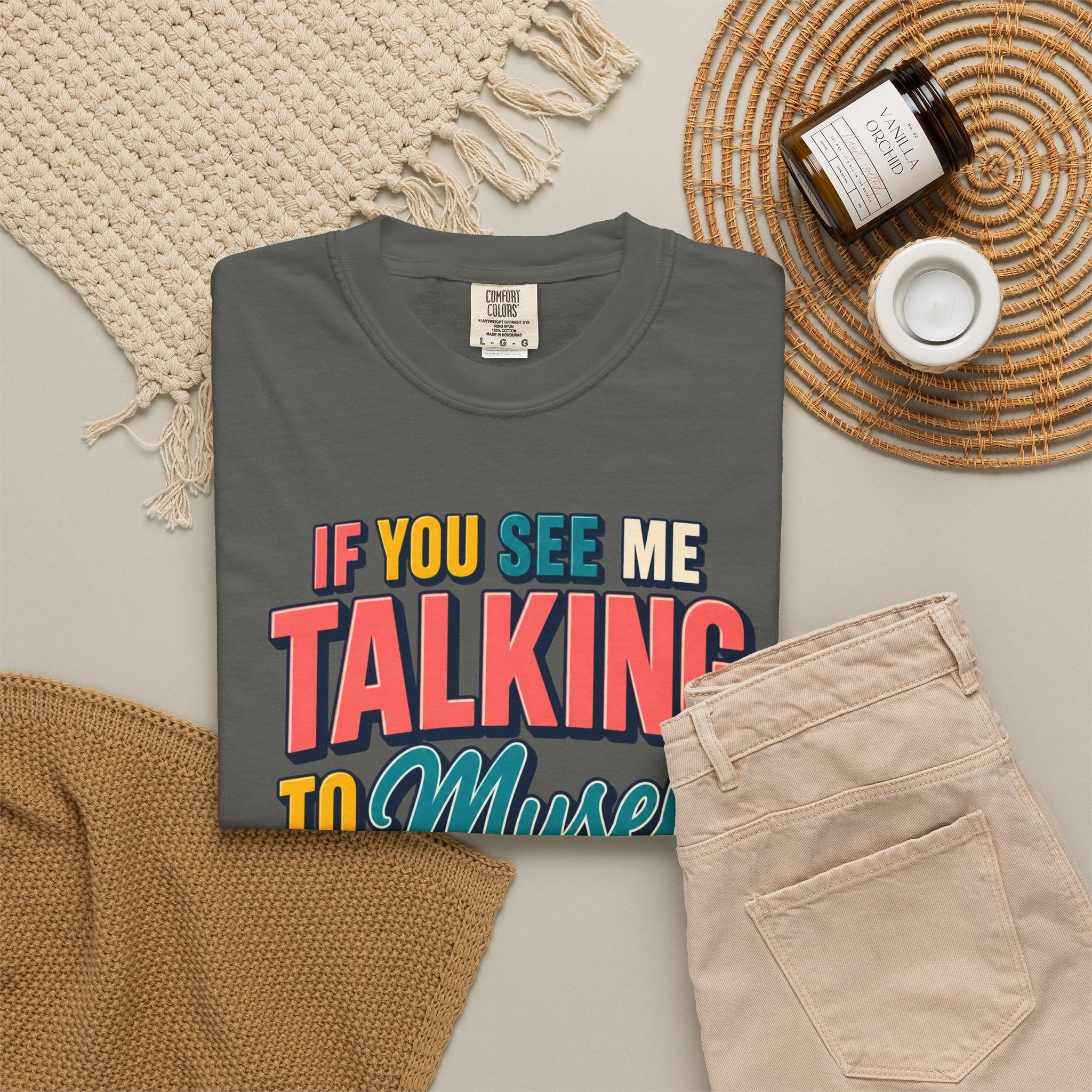 Funny Staff Meeting T-Shirt — “If You See Me Talking to Myself” Colorful Typography Graphic Tee