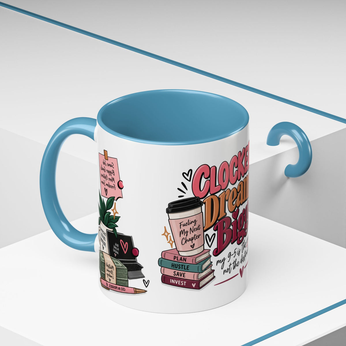 Clocked In, Dreaming Bigger Ceramic Mug — Side Hustle & Entrepreneur Coffee Cup